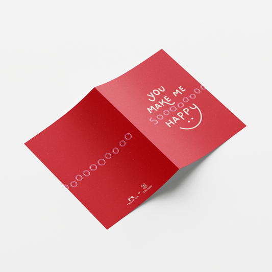 You make me so happy | Mini Greeting Card